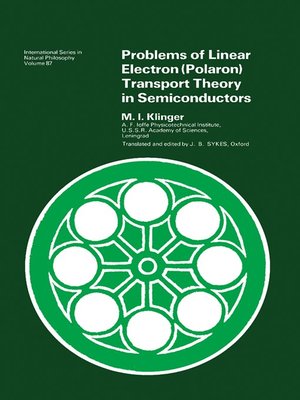 cover image of Problems of Linear Electron (Polaron) Transport Theory in Semiconductors